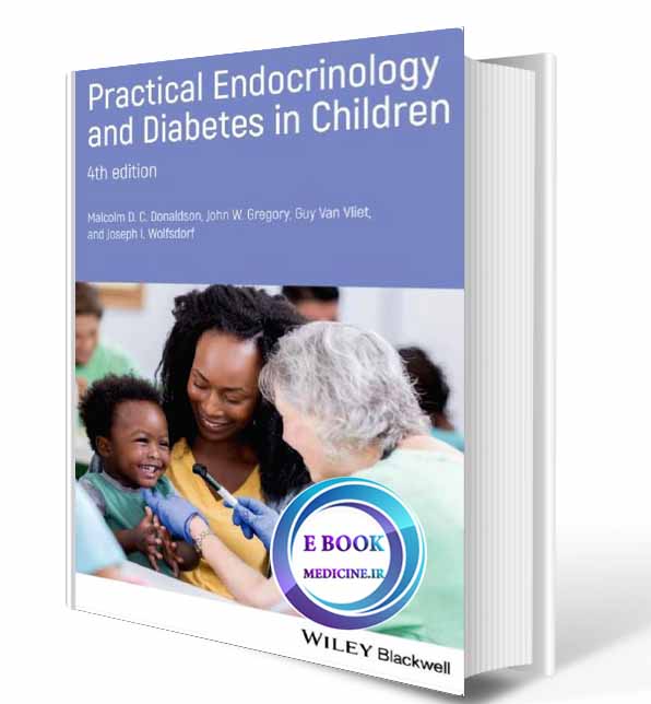 دانلود کتاب Practical Endocrinology and Diabetes in Children 2019 (Original PDF)